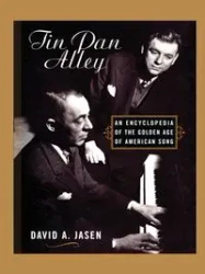 Tin Pan Alley - David A. Jasen