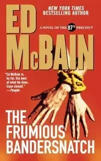 Frumious Bandersnatch - Ed McBain
