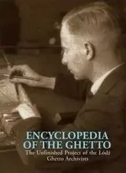 Encyclopedia of the Ghetto - praca zbiorowa