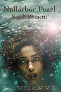 Nullarbor Pearl - Sarah Rossetti