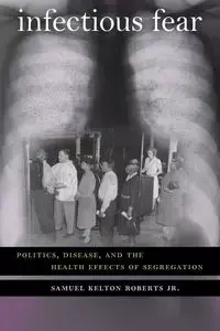 Infectious Fear - Samuel Roberts Kelton Jr.