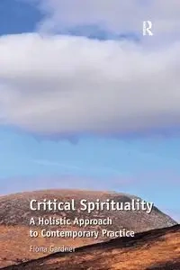 Critical Spirituality - Fiona Gardner