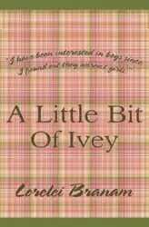 A Little Bit of Ivey - Lorelei Branam