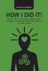 How I Did It! - Messier Vivianne