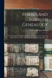 Forbes And Forbush Genealogy - Frederick Clifton Pierce