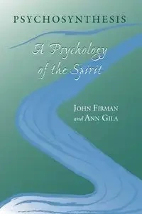 Psychosynthesis - John Firman