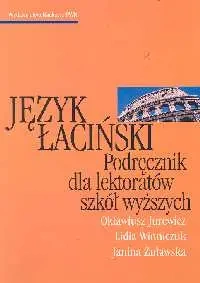 Język łaciński Podręcznik dla lektoratów... - praca zbiorowa