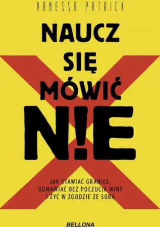 Naucz się mówić NIE - Vanessa Patrick