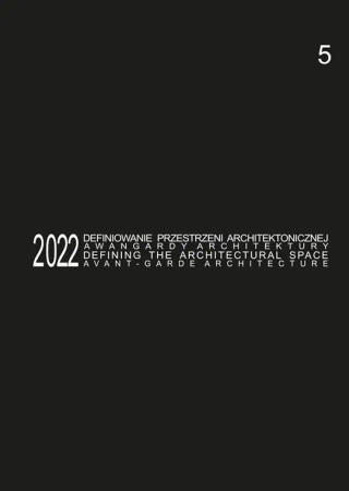Defining the Architectural Space, 2022 vol. 5 - Anna red. Mielnik