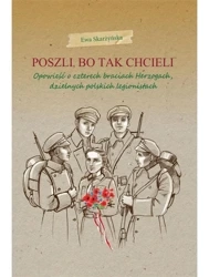 Poszli, bo tak chcieli - Ewa Skarżyńska