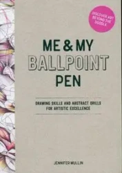 Me and My Ballpoint Pen - Jennifer Mullin