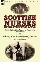 Scottish Nurses in the First World War - Yvonne Fitzroy