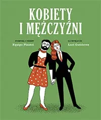 Kobiety i mężczyźni - Equipo Plantel