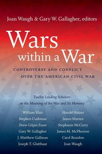 Wars within a War - Joan Waugh