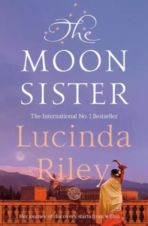 The Moon Sister (The Seven Sisters) - Lucinda Riley