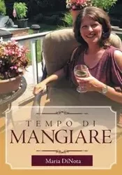 Tempo Di Mangiare - Maria DiNota