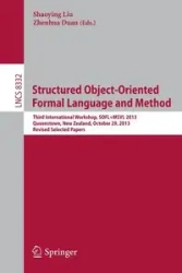 Structured Object-Oriented Formal Language and Method - Liu Shaoying