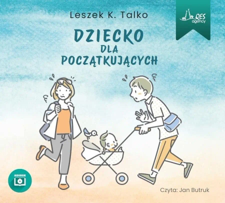 Dziecko dla początkujących audiobook - Leszek Talko