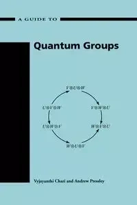 Guide to Quantum Groups - Chari Vyjayanthi