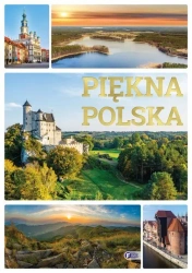 Piękna Polska - praca zbiorowa
