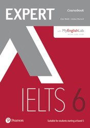 Expert IELTS band 6 Students' Book with Online Audio and MyEnglishLab - Clare Walsh, Lindsay Warwick