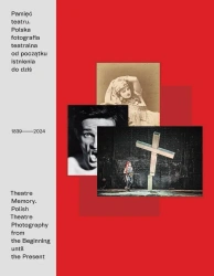 Pamięć teatru - praca zbiorowa