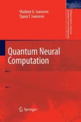 Quantum Neural Computation - Ivancevic Vladimir G.