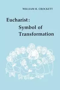Eucharist - William R. Crockett