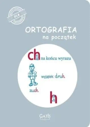 Ortografia na początek (ch, h) - praca zbiorowa