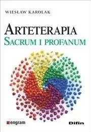 Arteterapia. Sacrum i profanum - Wiesław Karolak