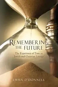 Remembering the Future - Emma O'Donnell