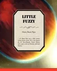Little Fuzzy - Piper Henry Beam