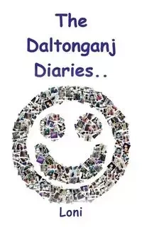 The Daltonganj Diaries - Loni