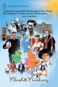 Admissions to Independent Elite Boarding & Day Schools and Oxbridge & St. Andrews in the United Kingdom - Charlotte Courtenay