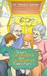 Short Grandpa and Grandma Tales Part-1 - Monika Gandhi Dr