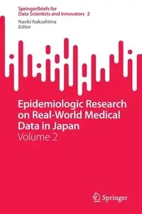 Epidemiologic Research on Real-World Medical Data in Japan - Nakashima Naoki