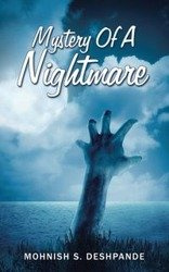 Mystery Of A Nightmare - Deshpande Mohnish S.