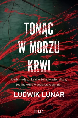 Tonąc w morzu krwi - Ludwik Lunar