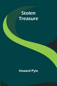 Stolen Treasure - Howard Pyle