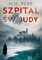eBook Szpital Św. Judy - M.M. Perr epub mobi