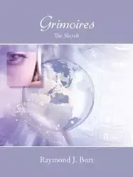 Grimoires - J. Burt Raymond