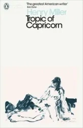Tropic of Capricorn - Henry Miller