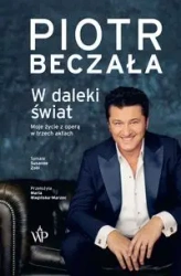 W daleki świat - Piotr Beczała