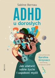 ADHD u dorosłych w.2 - Sabine Bernau, Magdalena Labiś
