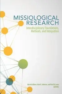 Missiological Research - Gilbert Marvin