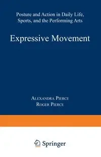 Expressive Movement - Alexandra Ph.D. Pierce
