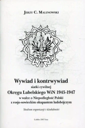 Wywiad i kontrwywiad siatki cywilnej Okręgu... - Jerzy C. Malinowski