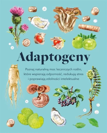 Adaptogeny - Melissa Petitto, Andrzej Wojtasik