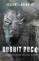 Bobbit Rock - Joseph Landing Jr.