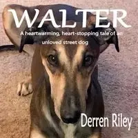 Walter - Riley Derren